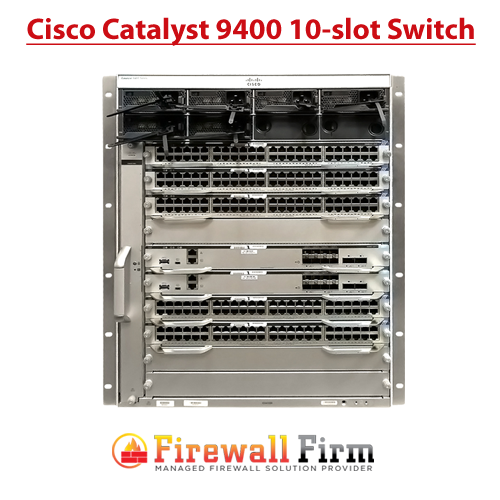 Cisco Catalyst 9400 10-slot Switch