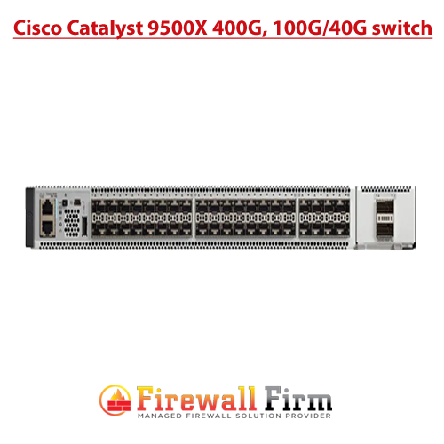 Cisco Catalyst 9500X 400G, 100G/40G switch