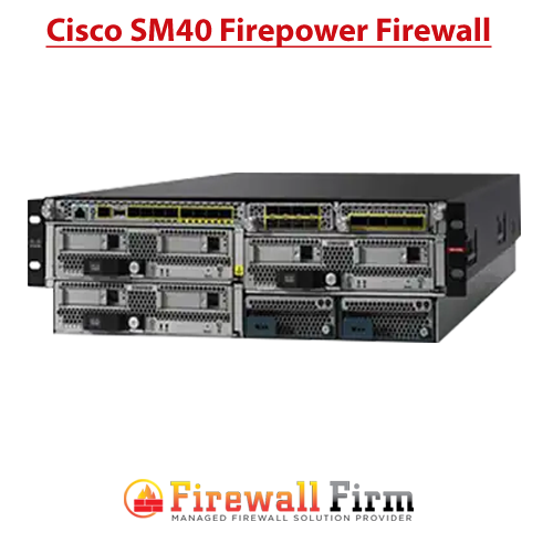 Cisco SM-40 Firepower Firewall