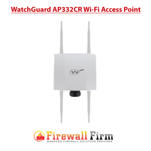 WatchGuard AP332CR Wi-Fi Access Point